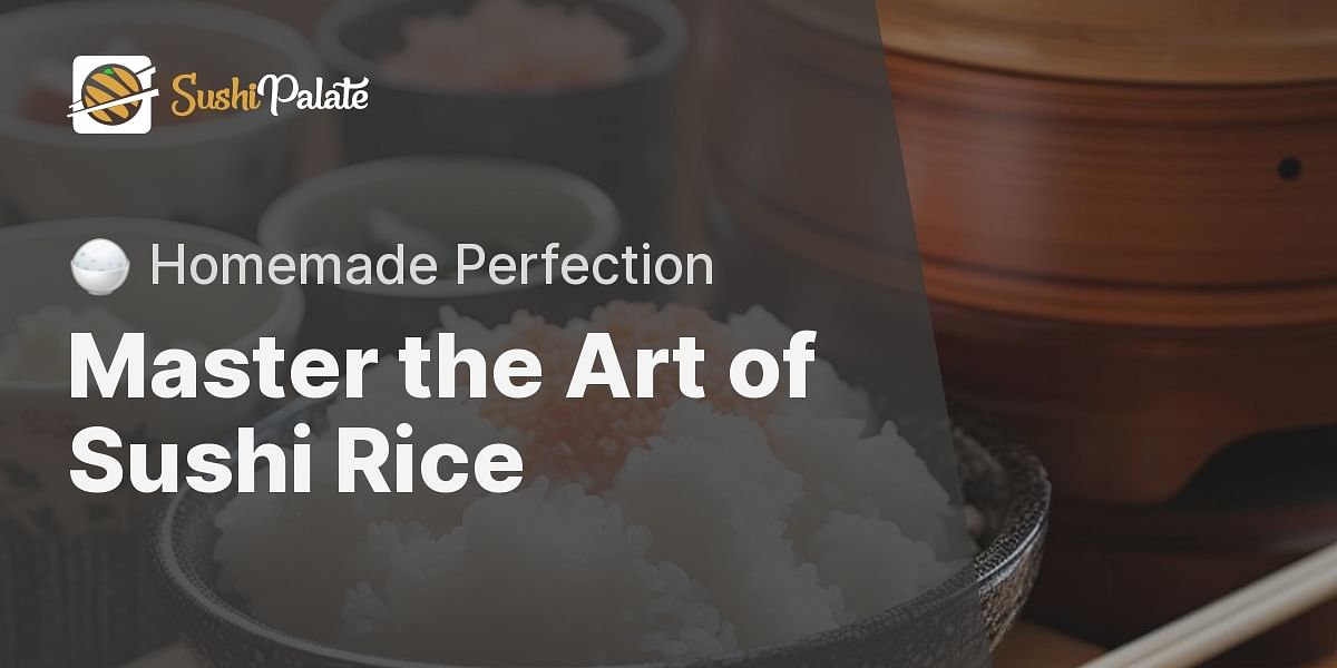 Rice Cooker Magic: How to Make Perfect Sushi Rice at Home